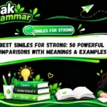 Best Similes for Strong_ 50 Powerful Comparisons With Meanings & Examples