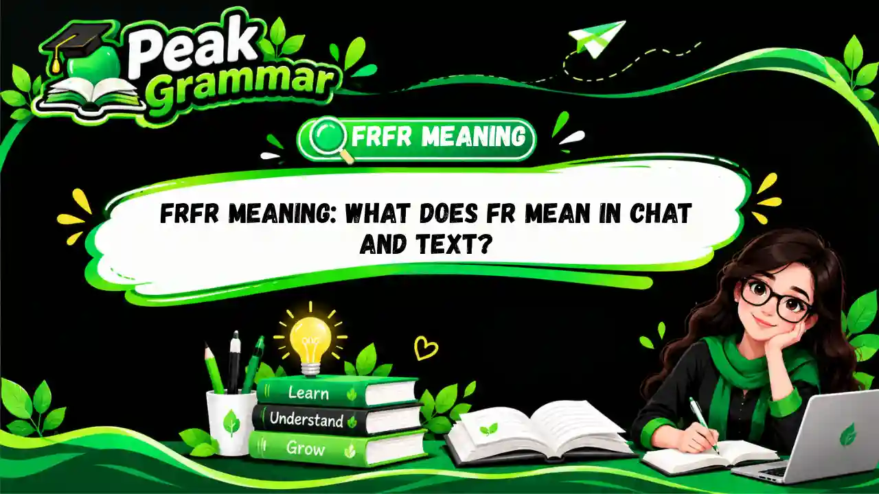 FRFR Meaning_ What Does FR Mean in Chat and Text