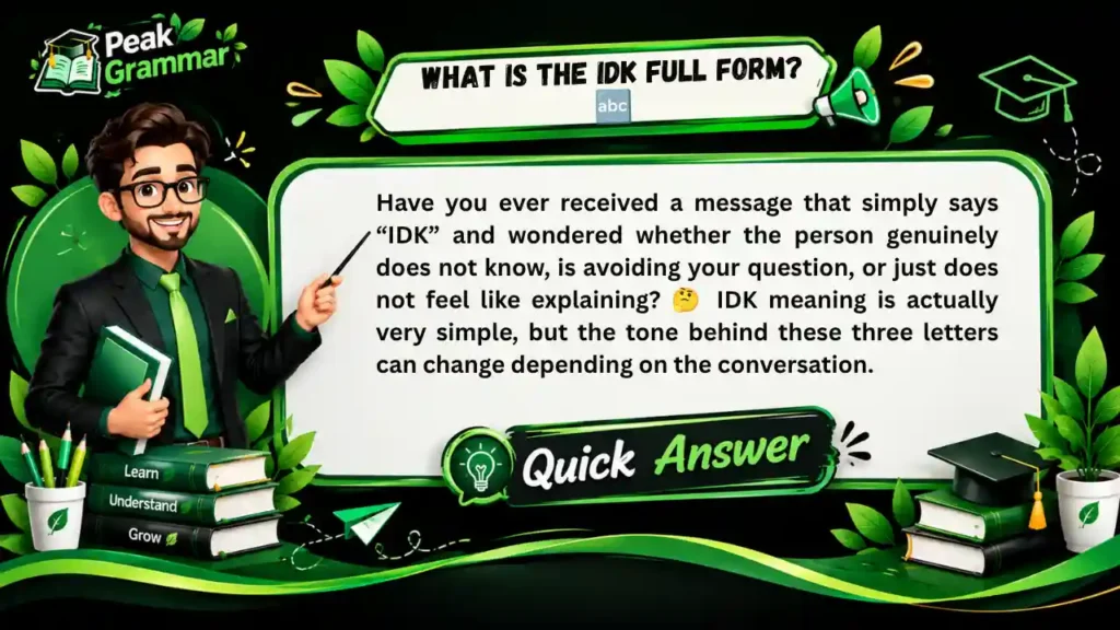 What Is the IDK Full Form_ 🔤