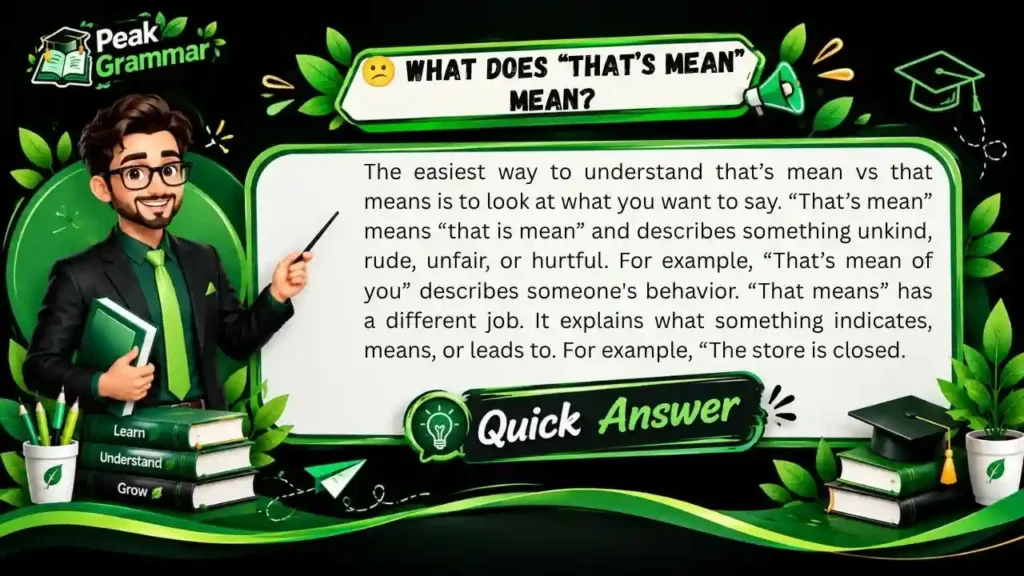 😕 What Does “That’s Mean” Mean